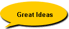 Great Ideas